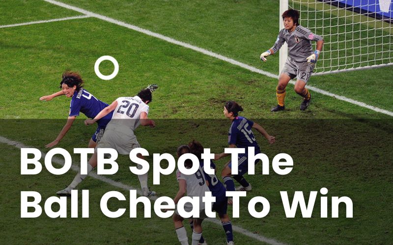 BOTB Spot The Ball Cheat