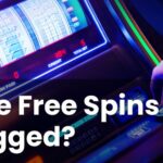 Are Free Spins Rigged?