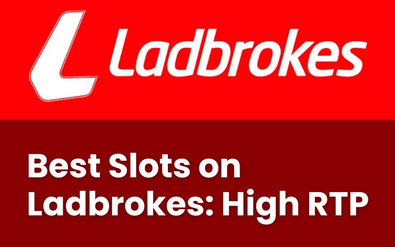 Best Slots on Ladbrokes