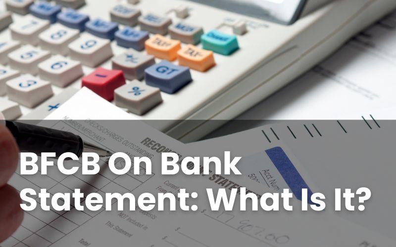 BFCB on Bank Statement