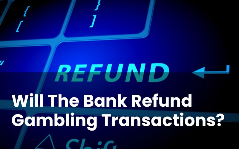 Gambling Refund