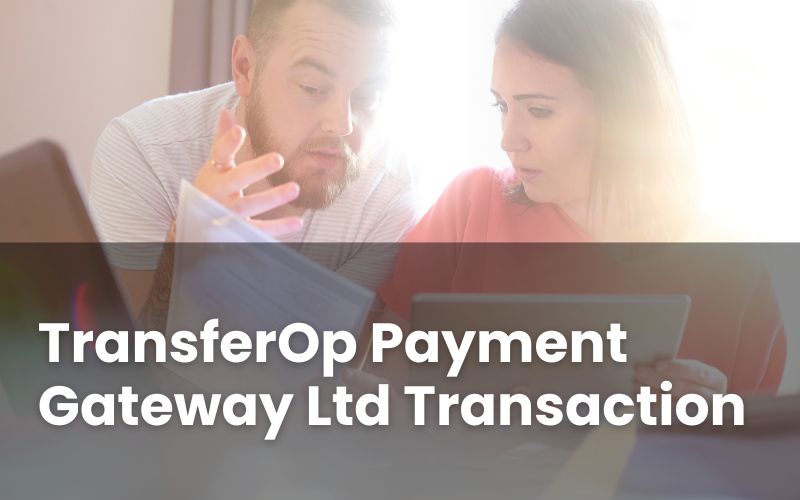 TransferOp Payment Gateaway Ltd