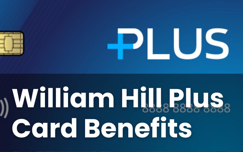 William Hill Plus Card