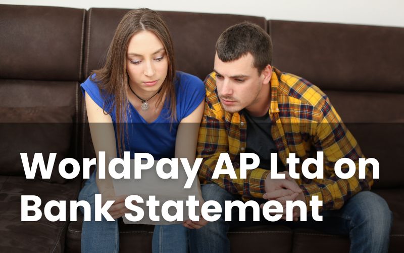 WorldPay AP Ltd Bank Statement