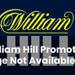 William Hill Promotion Page Not Available