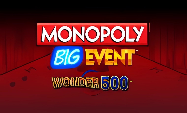 Monopoly Big Event Wonder 500 Slot