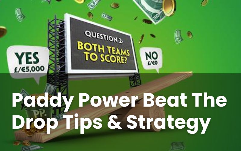 How To Win Paddy Power Beat The Drop: Tips & Strategy