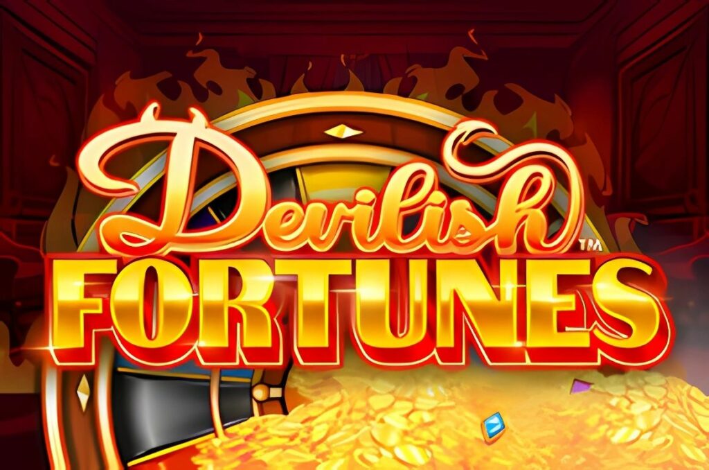 Devilish Fortunes Slot