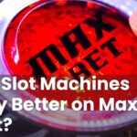 Do Slot Machines Pay Better on Max Bet?