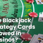 Are Blackjack Strategy Cards Allowed In Casinos?